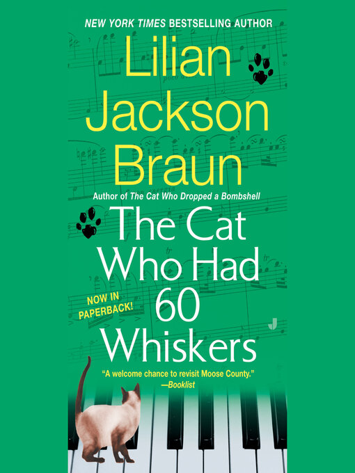 Title details for The Cat Who Had 60 Whiskers by Lilian Jackson Braun - Available